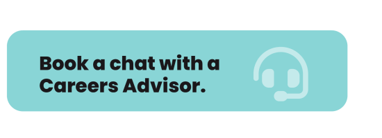 CTA 1 - Chat to a careers advisor